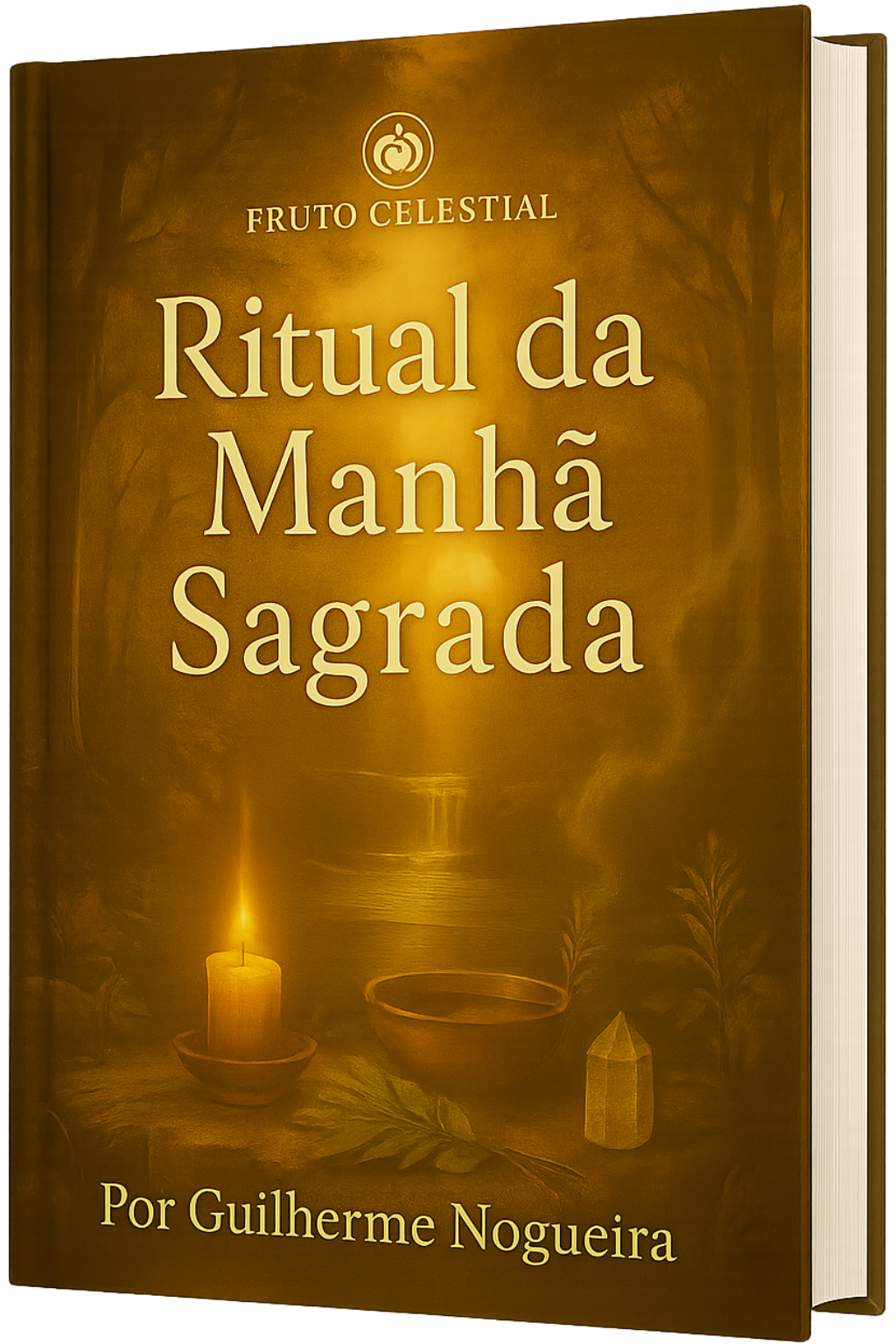 E-book Ritual da Manhã Sagrada Capa do e-book Ritual da Manhã Sagrada, mostrando elementos de espiritualidade e bem-estar